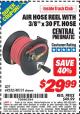 Harbor Freight ITC Coupon AIR HOSE REEL WITH 3/8" x 30 FT. HOSE Lot No. 69232/40131 Expired: 3/31/15 - $29.99