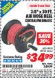 Harbor Freight ITC Coupon AIR HOSE REEL WITH 3/8" x 30 FT. HOSE Lot No. 69232/40131 Expired: 7/31/15 - $34.99