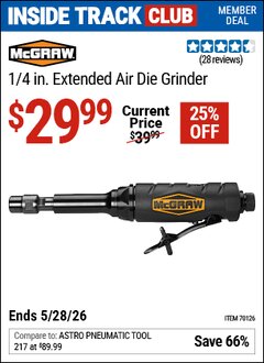 Harbor Freight Coupon MCGRAW 1/4 IN. EXTENDED AIR DIE GRINDER Lot No. 70126 Valid: 12/31/69 - 5/28/26 - $29.99