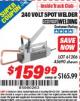 Harbor Freight ITC Coupon 240 VOLT SPOT WELDER Lot No. 45690/61206 Expired: 11/30/15 - $159.99