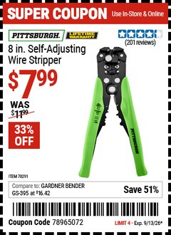 Harbor Freight Coupon PITTSBURGH 8 IN. SELF-ADJUSTING WIRE STRIPPER Lot No. 70291 Expired: 9/13/26 - $7.99