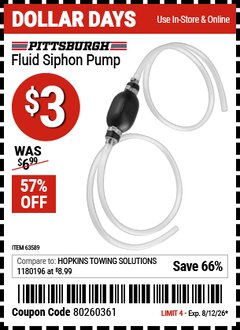 Harbor Freight Coupon PITTSBURGH FLUID SIPHON PUMP Lot No. 63589 Valid Thru: 8/12/26 - $3