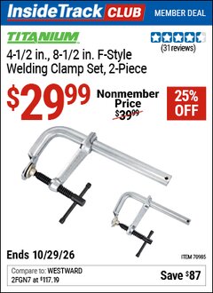 Harbor Freight ITC Coupon TITANIUM 4-1/2 IN., 8-1/2 IN. F-STYLE WELDING CLAMP SET, 2-PIECE Lot No. 70985 Valid Thru: 10/29/26 - $29.99