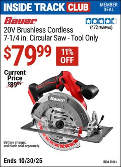 Harbor Freight ITC Coupon BAUER 20V BRUSHLESS CORDLESS, 7-1/4 IN. CIRCULAR SAW Lot No. 59281 Valid Thru: 10/30/25 - $79.99