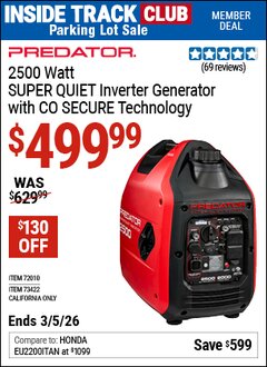 Harbor Freight ITC Coupon PREDATOR 2500 WATT SUPER QUIET INVERTER GENERATOR WITH CO SECURE TECHNOLOGY, 49-STATE COMPLIANT Lot No. 72010/73422 Expired: 3/5/26 - $499.99