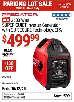 Harbor Freight Coupon PREDATOR 2500 WATT SUPER QUIET INVERTER GENERATOR WITH CO SECURE TECHNOLOGY, EPA Lot No. 72010 Expired: 10/12/25 - $499.99