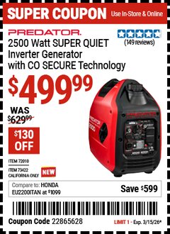 Harbor Freight Coupon PREDATOR 2500 WATT SUPER QUIET INVERTER GENERATOR WITH CO SECURE TECHNOLOGY, 49-STATE COMPLIANT Lot No. 72010/73422 Expired: 3/15/26 - $499.99