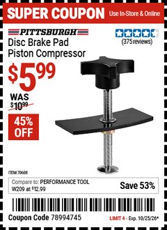 Harbor Freight Coupon PITTSBURGH DISC BRAKE PAD PISTON COMPRESSOR Lot No. 70608 Valid Thru: 10/25/26 - $5.99