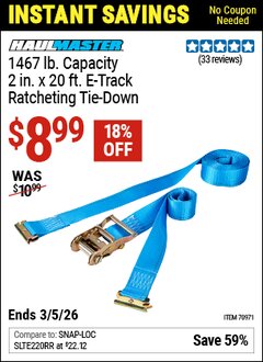 Harbor Freight Coupon HAUL-MASTER 1467 LB. CAPACITY, 2 IN. X 20 FT. E-TRACK RATCHETING TIE-DOWN Lot No. 70971 Valid Thru: 3/5/26 - $8.99