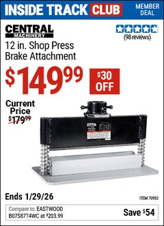 Harbor Freight ITC Coupon CENTRAL MACHINERY 12 IN. SHOP PRESS BRAKE ATTACHMENT Lot No. 70952 Valid Thru: 1/29/26 - $149.99