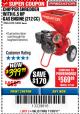 Harbor Freight Coupon CHIPPER/SHREDDER WITH 6.5 HP GAS ENGINE (212 CC) Lot No. 62323/64062 Expired: 11/30/17 - $399.99