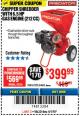 Harbor Freight Coupon PREDATOR 6.5 HP (212CC) CHIPPER SHREDDER Lot No. 62323 Expired: 4/1/18 - $399.99