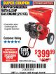 Harbor Freight Coupon PREDATOR 6.5 HP (212CC) CHIPPER SHREDDER Lot No. 62323 Expired: 4/23/18 - $399.99