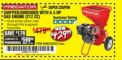 Harbor Freight Coupon PREDATOR 6.5 HP (212CC) CHIPPER SHREDDER Lot No. 62323 Expired: 2/1/19 - $429.99