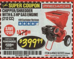 Harbor Freight Coupon PREDATOR 6.5 HP (212CC) CHIPPER SHREDDER Lot No. 62323 Expired: 3/31/19 - $399.99