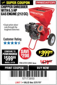 Harbor Freight Coupon CHIPPER/SHREDDER WITH 6.5 HP GAS ENGINE (212 CC) Lot No. 62323/64062 Expired: 3/31/19 - $399.99