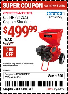 Harbor Freight Coupon PREDATOR 6.5 HP (212CC) CHIPPER SHREDDER Lot No. 62323 Expired: 8/2/26 - $499.99
