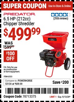 Harbor Freight Coupon PREDATOR 6.5 HP (212CC) CHIPPER SHREDDER Lot No. 62323 Expired: 9/13/26 - $499.99