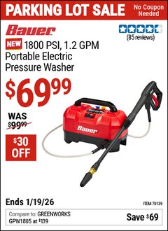 Harbor Freight Coupon BAUER 1800 PSI, 1.2 GPM PORTABLE ELECTRIC PRESSURE WASHER Lot No. 70139 Expired: 12/31/69 - $69.99