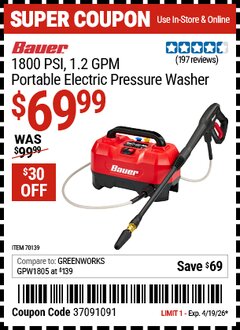 Harbor Freight Coupon BAUER 1800 PSI, 1.2 GPM PORTABLE ELECTRIC PRESSURE WASHER Lot No. 70139 Expired: 4/19/26 - $69.99