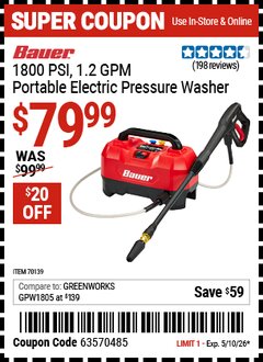 Harbor Freight Coupon BAUER 1800 PSI, 1.2 GPM PORTABLE ELECTRIC PRESSURE WASHER Lot No. 70139 Valid Thru: 5/10/26 - $79.99