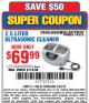 Harbor Freight Coupon 2.5 LITER ULTRASONIC CLEANER Lot No. 95563/62442 Expired: 5/25/15 - $69.99