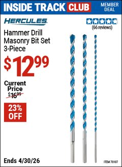 Harbor Freight Coupon HERCULES HAMMER DRILL MASONRY BIT SET, 3-PIECE Lot No. 70107 Valid: 12/31/69 - 4/30/26 - $12.99