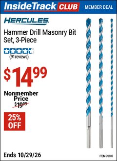 Harbor Freight ITC Coupon HERCULES HAMMER DRILL MASONRY BIT SET, 3-PIECE Lot No. 70107 Valid Thru: 10/29/26 - $14.99