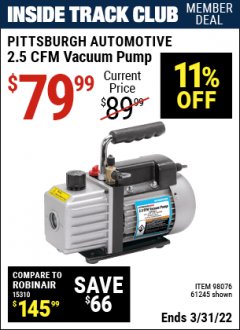 Harbor Freight ITC Coupon PITTSBURGH AUTOMOTIVE 2.5 CFM VACUUM PUMP Lot No. 61245 Expired: 3/21/22 - $79.99