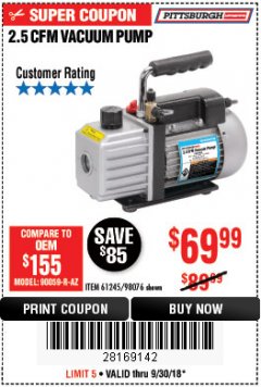 Harbor Freight Coupon PITTSBURGH AUTOMOTIVE 2.5 CFM VACUUM PUMP Lot No. 61245 Expired: 9/30/18 - $69.99