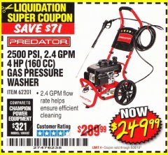 Harbor Freight Coupon 2500 PSI, 2.4 GPM 4 HP (160 CC) PRESSURE WASHER Lot No. 62201 Expired: 6/30/18 - $249.99