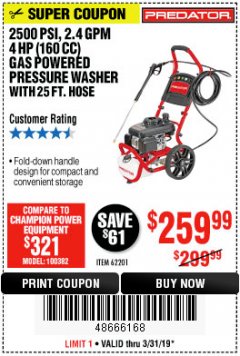 Harbor Freight Coupon 2500 PSI, 2.4 GPM 4 HP (160 CC) PRESSURE WASHER Lot No. 62201 Expired: 3/31/19 - $259.99