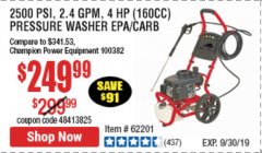 Harbor Freight Coupon 2500 PSI, 2.4 GPM 4 HP (160 CC) PRESSURE WASHER Lot No. 62201 Expired: 9/30/19 - $249.99