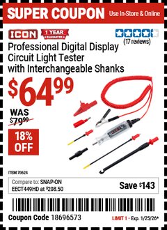 Harbor Freight Coupon ICON PROFESSIONAL DIGITAL DISPLAY CIRCUIT LIGHT TESTER WITH INTERCHANGEABLE SHANKS Lot No. 70624 Expired: 1/25/26 - $64.99