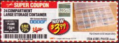 Harbor Freight Coupon 24 COMPARTMENT LARGE STORAGE CONTAINER Lot No. 61881/94458 Expired: 8/31/19 - $3.99