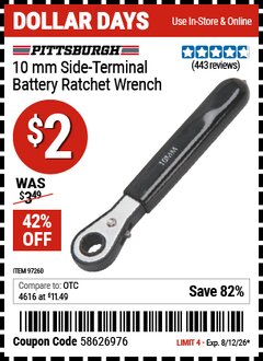 Harbor Freight Coupon PITTSBURGH 10 MM SIDE-TERMINAL BATTERY RATCHET WRENCH Lot No. 97260 Valid Thru: 8/12/26 - $2
