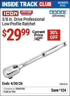Harbor Freight Coupon ICON 3/8 IN. DRIVE PROFESSIONAL LOW-PROFILE RATCHET Lot No. 56193 Valid: 12/31/69 - 4/30/26 - $29.99
