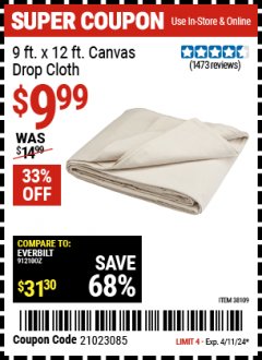 Harbor Freight Coupon 9 FT. x 12 FT. CANVAS DROP CLOTH Lot No. 38109 Expired: 4/11/24 - $9.99