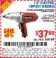 Harbor Freight Coupon 1/2" ELECTRIC IMPACT WRENCH Lot No. 31877/61173/68099/69606 Expired: 10/17/15 - $37.99