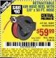 Harbor Freight Coupon CENTRAL PNEUMATIC 3/8 IN. X 50 FT. RETRACTABLE HOSE REEL Lot No. 93897/64685 Expired: 8/7/15 - $59.99