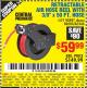 Harbor Freight Coupon CENTRAL PNEUMATIC 3/8 IN. X 50 FT. RETRACTABLE HOSE REEL Lot No. 93897/64685 Expired: 11/5/15 - $59.99