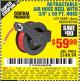 Harbor Freight Coupon RETRACTABLE AIR HOSE REEL WITH 3/8" x 50 FT. HOSE Lot No. 93897/69265/62344 Expired: 11/5/15 - $59.99