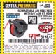 Harbor Freight Coupon CENTRAL PNEUMATIC 3/8 IN. X 50 FT. RETRACTABLE HOSE REEL Lot No. 93897/64685 Expired: 7/7/17 - $59.99