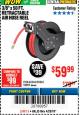 Harbor Freight Coupon CENTRAL PNEUMATIC 3/8 IN. X 50 FT. RETRACTABLE HOSE REEL Lot No. 93897/64685 Expired: 4/29/18 - $59.99