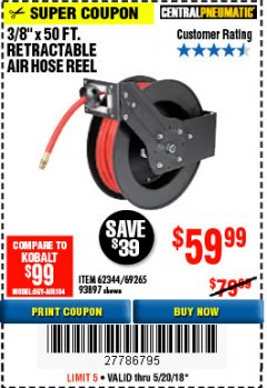 Harbor Freight Coupon CENTRAL PNEUMATIC 3/8 IN. X 50 FT. RETRACTABLE HOSE REEL Lot No. 93897/64685 Expired: 5/20/18 - $59.99