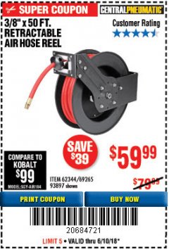 Harbor Freight Coupon RETRACTABLE AIR HOSE REEL WITH 3/8" x 50 FT. HOSE Lot No. 93897/69265/62344 Expired: 6/10/18 - $59.99