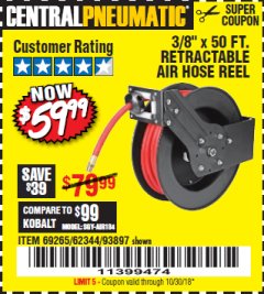 Harbor Freight Coupon CENTRAL PNEUMATIC 3/8 IN. X 50 FT. RETRACTABLE HOSE REEL Lot No. 93897/64685 Expired: 10/30/18 - $59.99