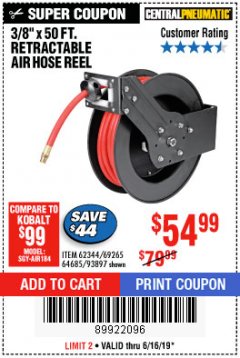 Harbor Freight Coupon CENTRAL PNEUMATIC 3/8 IN. X 50 FT. RETRACTABLE HOSE REEL Lot No. 93897/64685 Expired: 6/16/19 - $54.99