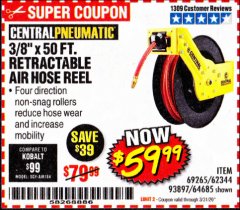 Harbor Freight Coupon CENTRAL PNEUMATIC 3/8 IN. X 50 FT. RETRACTABLE HOSE REEL Lot No. 93897/64685 Expired: 3/31/20 - $59.99