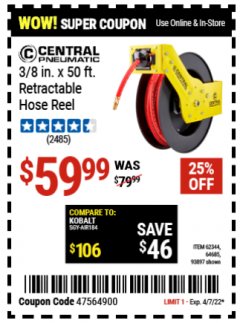 Harbor Freight Coupon CENTRAL PNEUMATIC 3/8 IN. X 50 FT. RETRACTABLE HOSE REEL Lot No. 93897/64685 Expired: 4/7/22 - $59.99